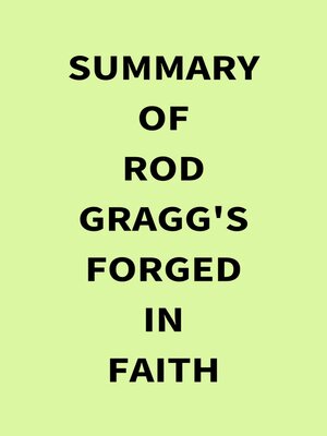 cover image of Summary of Rod Gragg's Forged in Faith